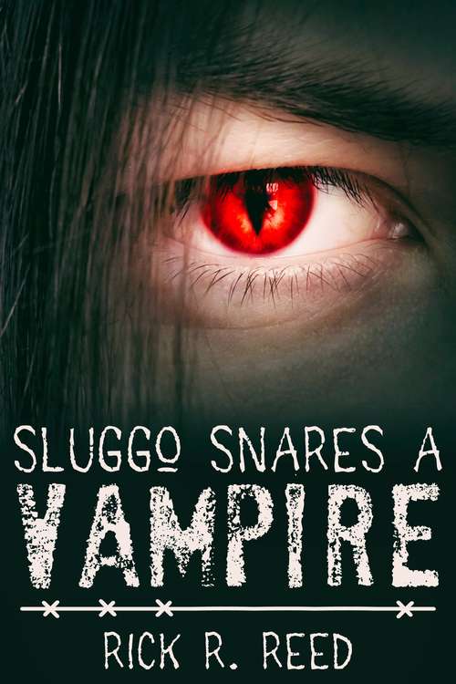 Sluggo Snares a Vampire