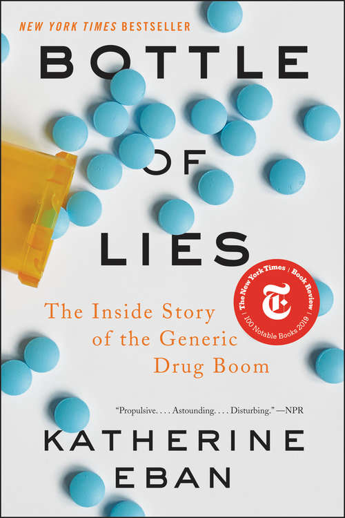 Book cover of Bottle of Lies: The Inside Story of the Generic Drug Boom