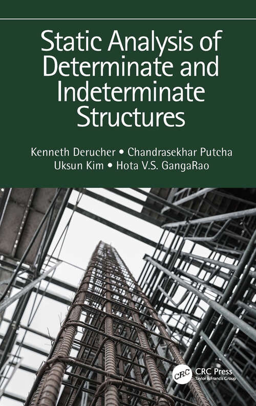 Static Analysis of Determinate and Indeterminate Structures
