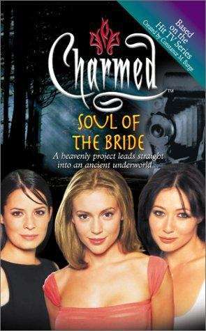 Book cover of Charmed: Soul Of The Bride