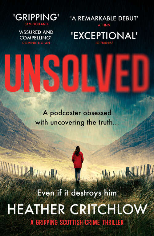 Book cover of Unsolved: A gripping Scottish crime thriller (The Cal Lovett Files)