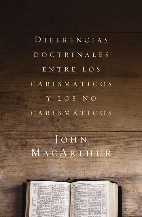 Book cover of Diferencias doctrinales entre los carismáticos y los no carismáticos
