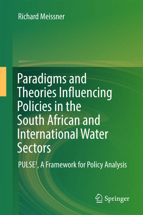 Book cover of Paradigms and Theories Influencing Policies in the South African and International Water Sectors
