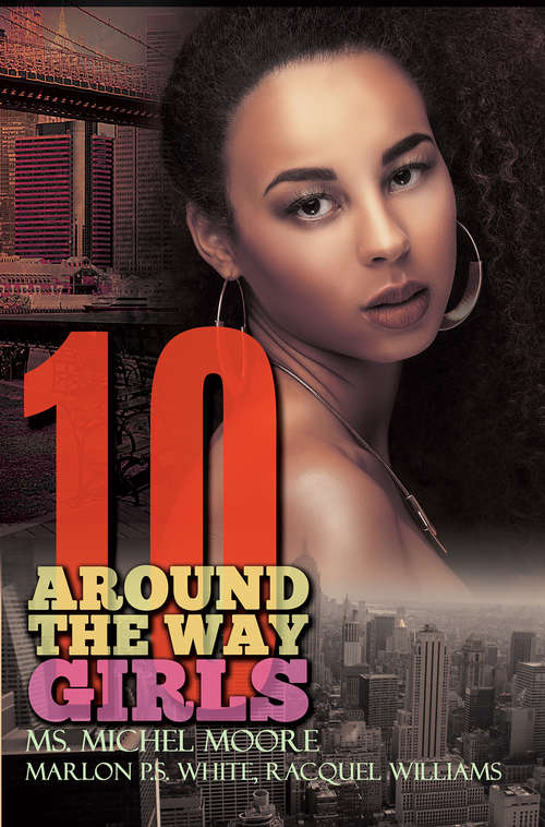 Around the Way Girls 10 (Around the Way Girls #10)