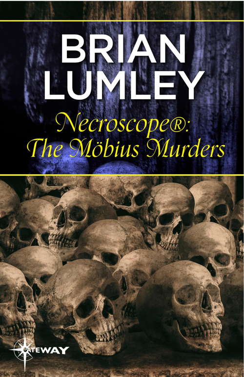 Necroscope®: The Möbius Murders (Necroscope #1)