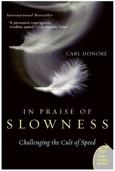 Book cover of In Praise of Slowness