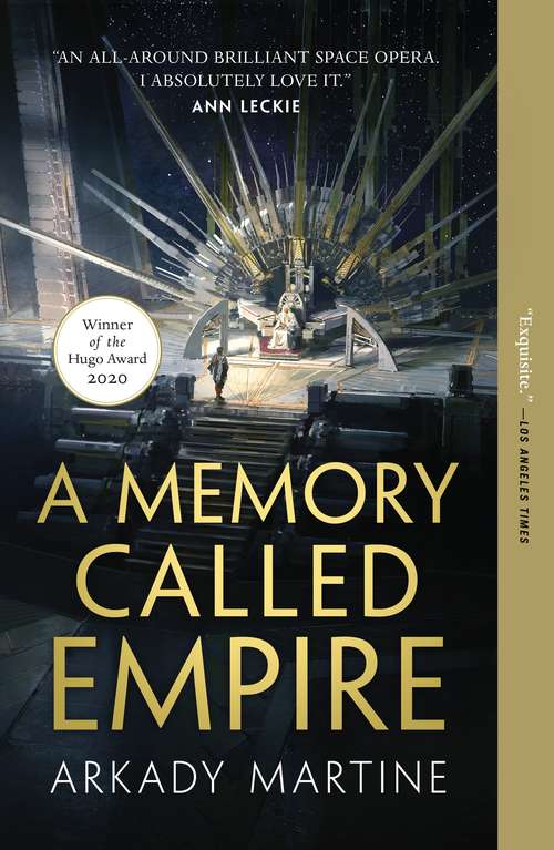Book cover of A Memory Called Empire (Teixcalaan #1)