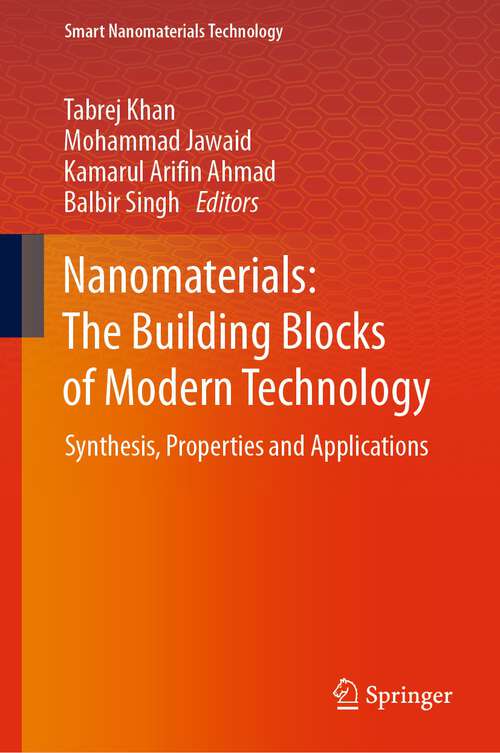Book cover of Nanomaterials: Synthesis, Properties and Applications (1st ed. 2023) (Smart Nanomaterials Technology)