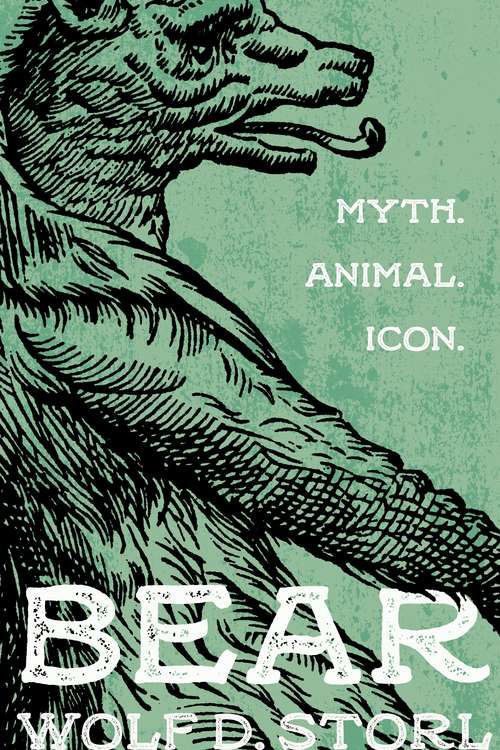 Book cover of Bear: Myth, Animal, Icon
