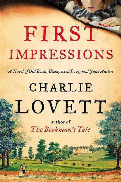 Book cover of First Impressions: A Novel of Old Books, Unexpected Love, and Jane Austen