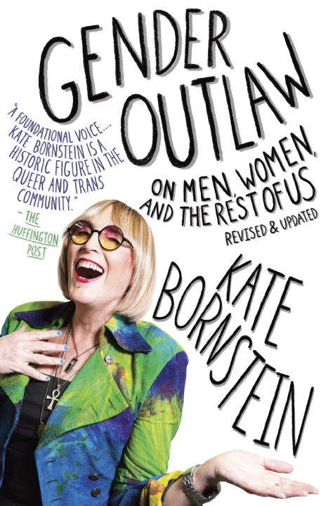 Book cover of Gender Outlaw: On Men, Women and the Rest of Us
