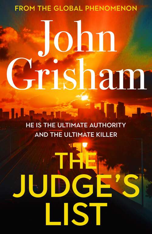 Book cover of The Judge's List: The phenomenal new novel from international bestseller John Grisham