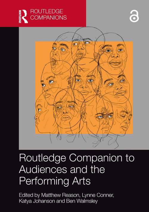 Book cover of Routledge Companion to Audiences and the Performing Arts (Audience Research)