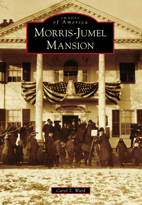Book cover of Morris-Jumel Mansion
