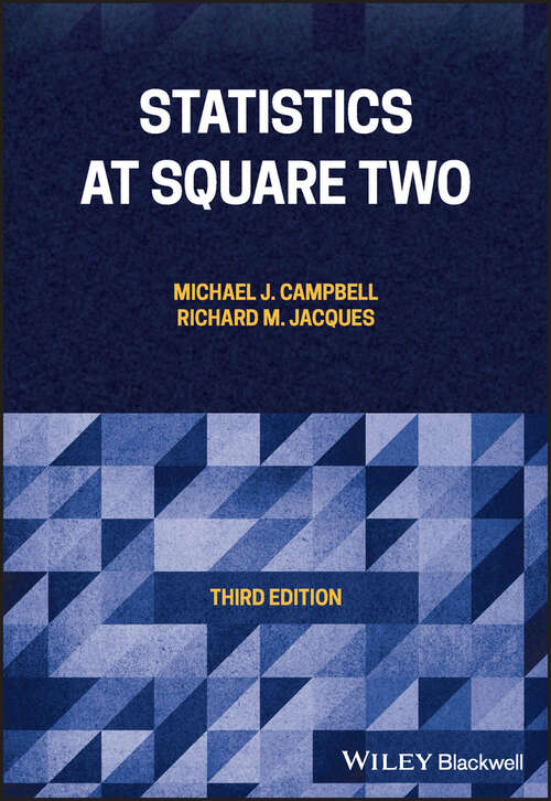 Statistics at Square Two: Understanding Modern Statistical Applications In Medicine