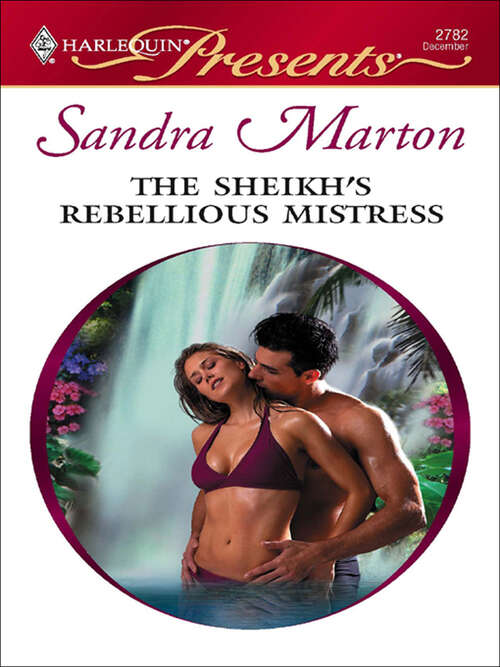 Book cover of The Sheikh's Rebellious Mistress
