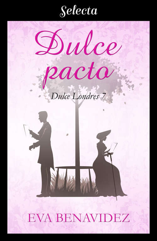 Book cover of Dulce pacto (Dulce Londres 7) (Dulce Londres: Volumen 7)