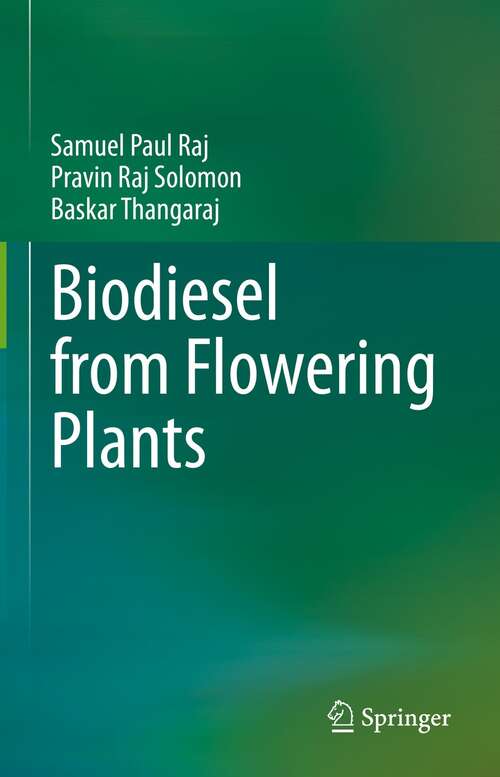 Biodiesel from Flowering Plants