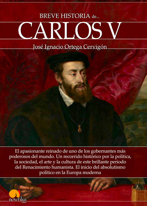 Book cover of Breve historia de Carlos V (Breve Historia)