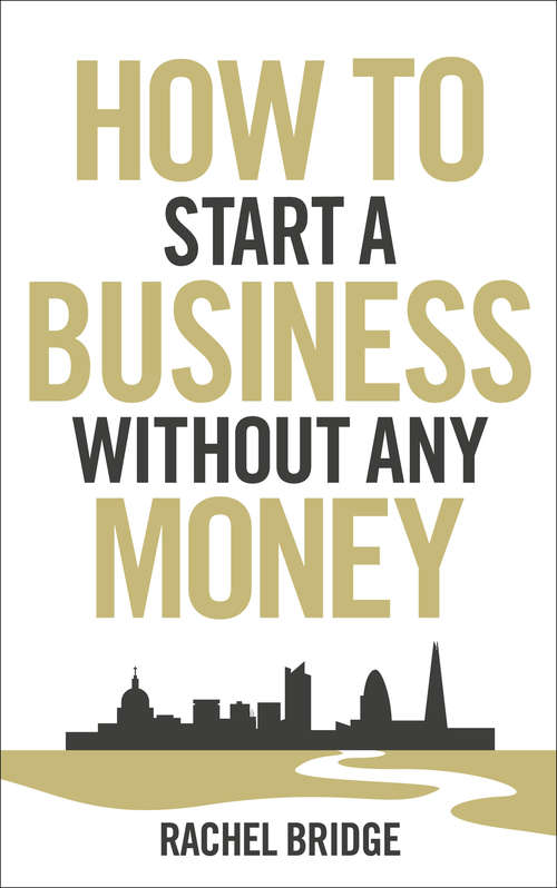 Book cover of How To Start a Business without Any Money