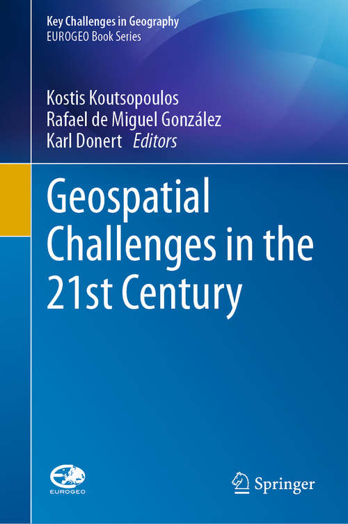 Book cover of Geospatial Challenges in the 21st Century (Key Challenges in Geography)