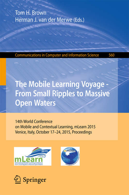 The Mobile Learning Voyage - From Small Ripples to Massive Open Waters
