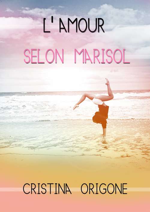 Book cover of L'amour selon Marisol