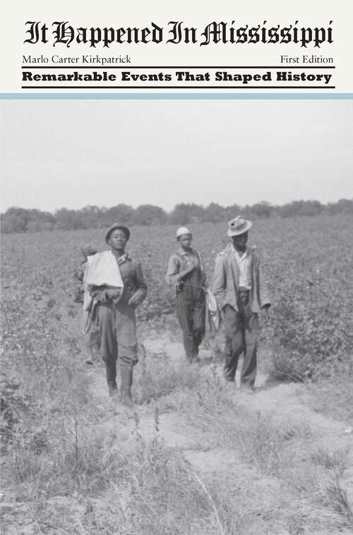 Book cover of It Happened in Mississippi (1st Edition) (It Happened In Series)