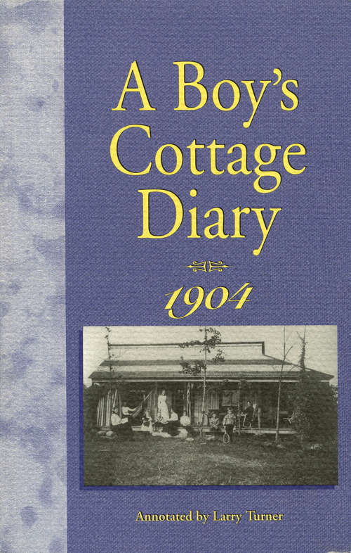 A Boy's Cottage Diary, 1904