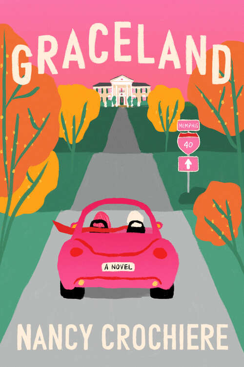 Book cover of Graceland: A Novel