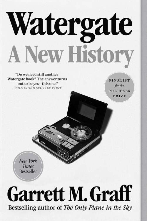 Book cover of Watergate: A New History