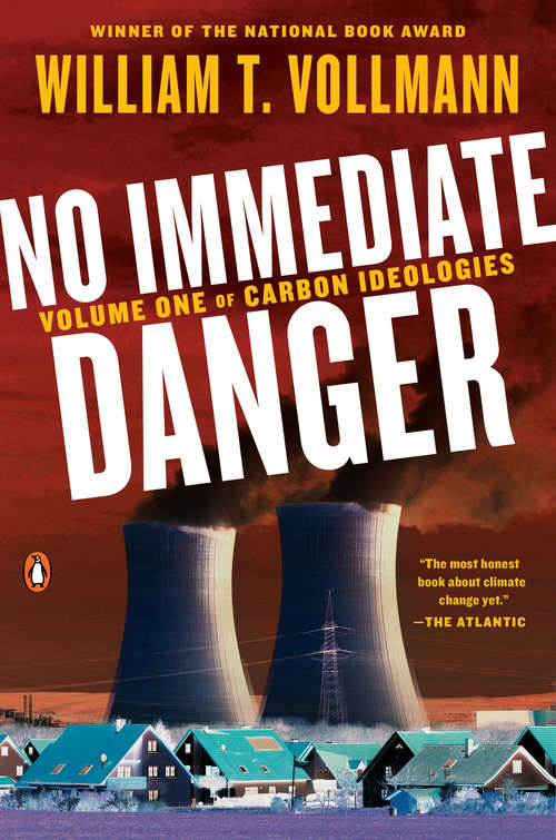 Book cover of No Immediate Danger: Volume One of Carbon Ideologies