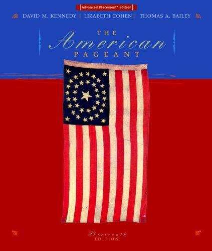 The American Pageant: A History of the Republic (13th AP Edition)