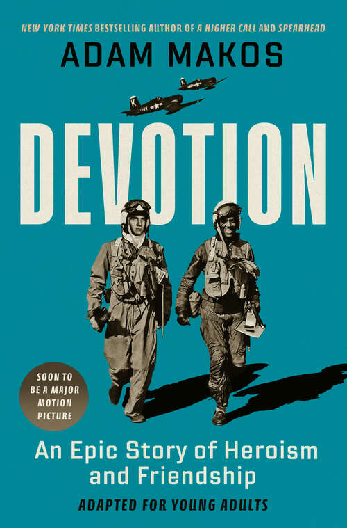 Book cover of Devotion (Adapted for Young Adults): An Epic Story of Heroism and Friendship