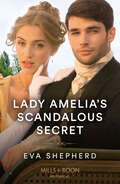 Lady Amelia’s Scandalous Secret