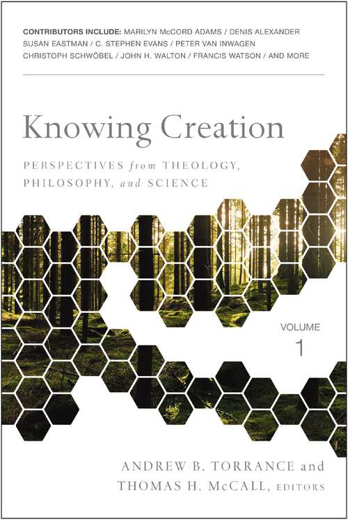 Book cover of Knowing Creation: Perspectives from Theology, Philosophy, and Science