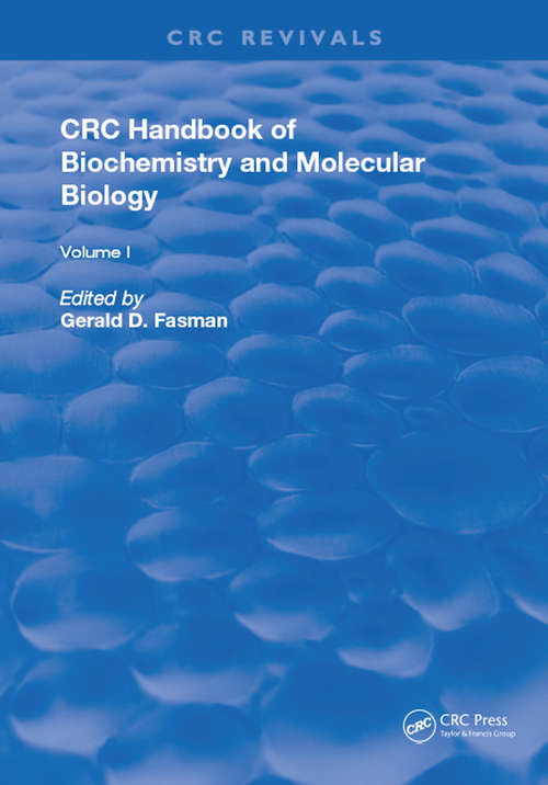 Book cover of Handbook of Biochemistry: Section D Physical Chemical Data, Volume I (3) (Routledge Revivals Ser.)