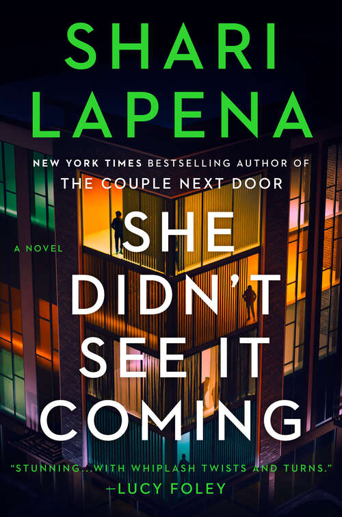 Book cover of She Didn't See It Coming: A Novel