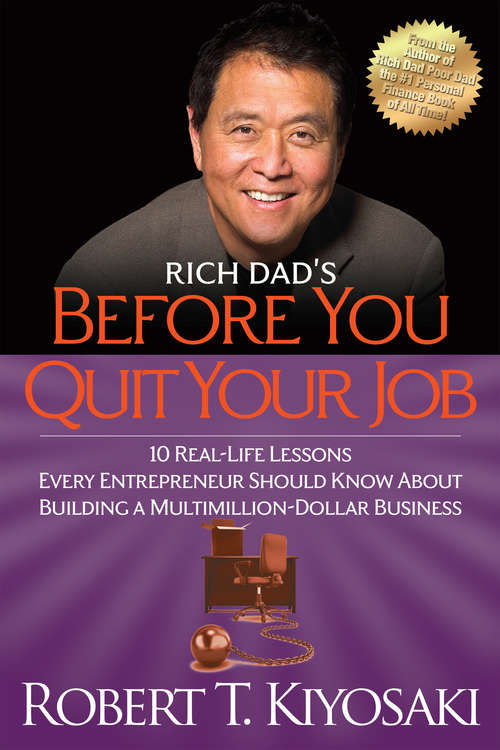 Book cover of Rich Dad's Before You Quit Your Job