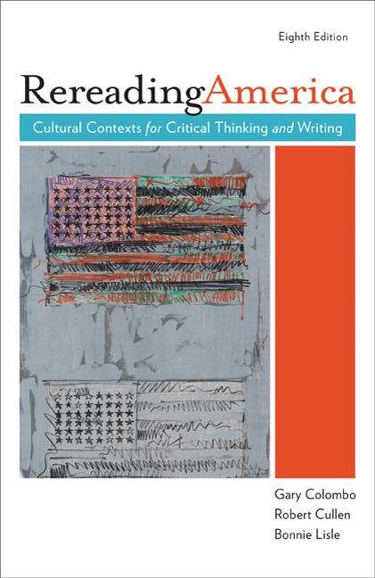 Book cover of Rereading America: Cultural Contexts for Critical Thinking and Writing