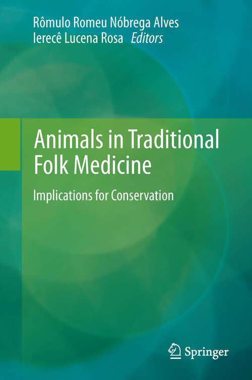 Book cover of Animals in Traditional Folk Medicine: Implications for Conservation