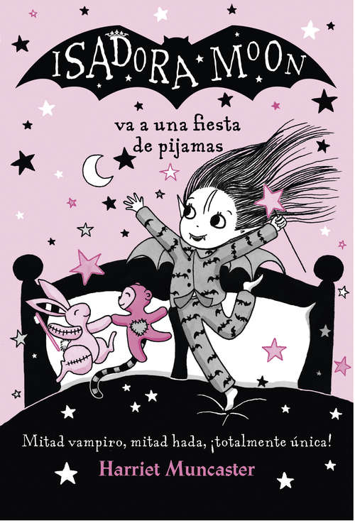Book cover of Isadora Moon va una fiesta de pijamas (Isadora Moon: Volumen)