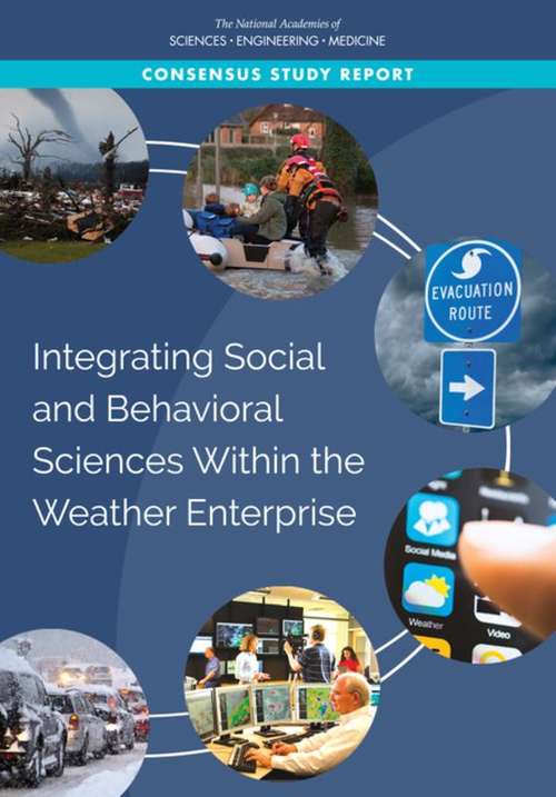 Book cover of Integrating Social and Behavioral Sciences Within the Weather Enterprise