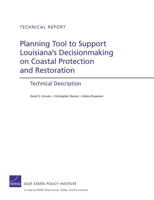 Planning Tool to Support Louisiana's Decisionmaking on Coastal Protection and Restoration