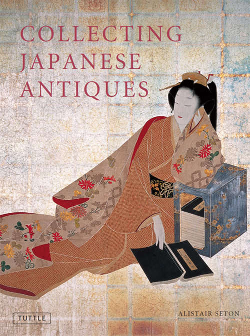 Book cover of Collecting Japanese Antiques