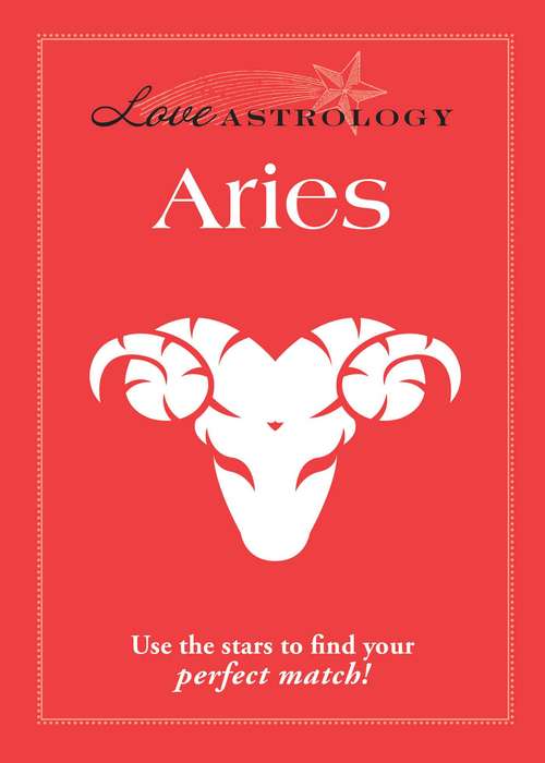 Book cover of Love Astrology: Aries
