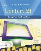 Book cover of Century 21 Computer Keyboarding: Essentials, Lessons 1-75