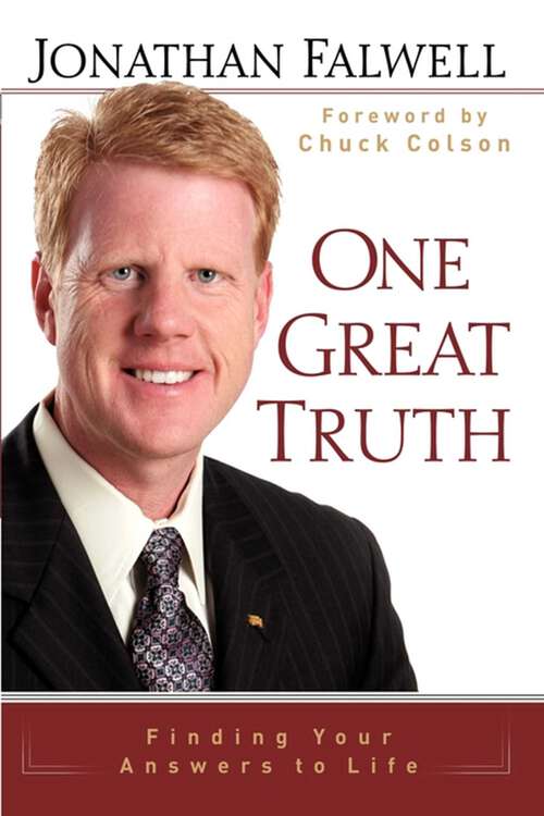 Book cover of One Great Truth: Finding Your Answers to Life