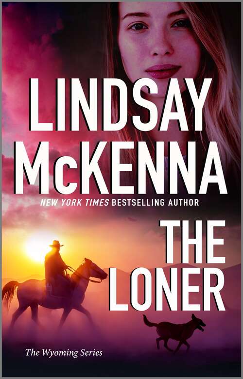 Book cover of The Loner (Original) (Jackson Hole, Wyoming #7)