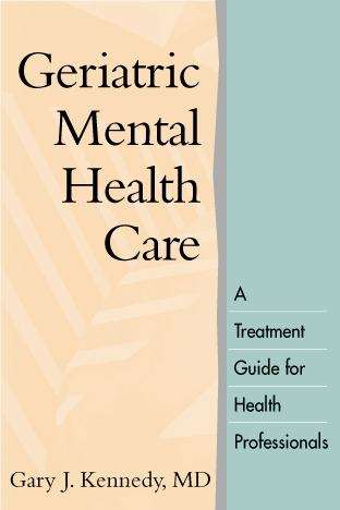 Book cover of Geriatric Mental Health Care